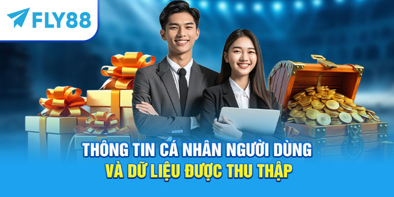 Chính Sách Bảo Mật Nhà Cái: Minh Bạch & Quyền Lợi Người Dùng 2025 1 Thông tin cá nhân người dùng và dữ liệu được thu thập
